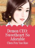Demon CEO: Sweetheart So Adorable (eBook, ePUB)