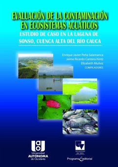 Evaluación de la contaminación en Ecosistemas Acuáticos (eBook, PDF) - Peña Salamanca, Enrique Javier