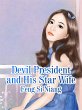 Devil President and His Star Wife... - Bild 1