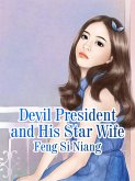 Devil President and His Star Wife (eBook, ePUB)