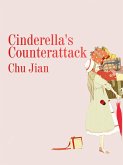 Cinderella's Counterattack (eBook, ePUB)