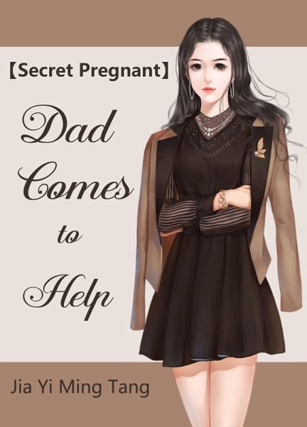 Secret Pregnant: Dad Comes to Help (eBook, ePUB) Secret Pregnant: Dad Comes to Help (eBook, ePUB)