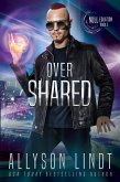 Over Shared (eBook, ePUB) Over Shared (eBook, ePUB)