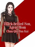 Black-bellied Son, Agent Mom (eBook, ePUB) Black-bellied Son, Agent Mom (eBook, ePUB)