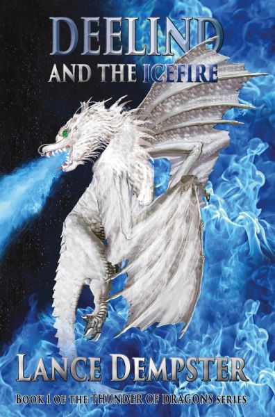 Deelind and The Icefire (eBook, ePUB) Deelind and The Icefire (eBook, ePUB)