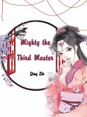 Mighty the Third Master (eBook, ePUB)
