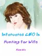 Infatuated CEO Is Hunting for Wife... - Bild 1