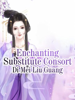 Cover Enchanting Substitute Consort (eBook, ePUB)