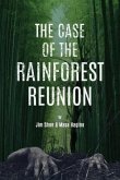 The Case of the Rainforest Reunion (eBook, ePUB) The Case of the Rainforest Reunion (eBook, ePUB)