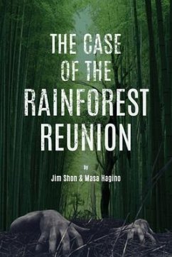 The Case of the Rainforest Reunion (eBook, ePUB) - Shon, Jim; Hagino, Masa