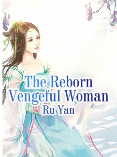 Cover Reborn Vengeful Woman (eBook, ePUB)