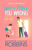 Love to Prove You Wrong (Old Pine Cove, #2) (eBook, ePUB)