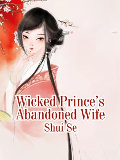 Cover Wicked Prince's Abandoned Wife (eBook, ePUB)