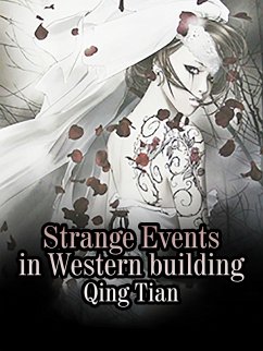 Strange Events in Western building (eBook, ePUB) - Tian, Qing