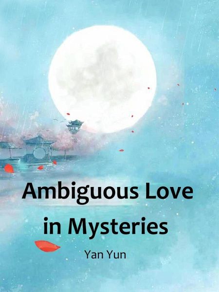 Ambiguous Love in Mysteries (eBook, ePUB) Ambiguous Love in Mysteries (eBook, ePUB)