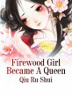 Firewood Girl Became A Queen (eBook,... - Bild 1