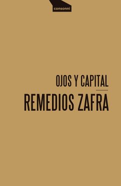 Ojos y capital (eBook, ePUB) - Zafra, Remedios