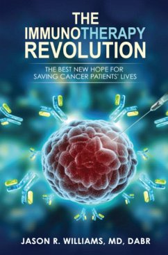 Immunotherapy Revolution (eBook, ePUB) - Williams, Jason R.