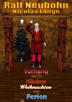 Vorhang auf für Nikolaus Weihnachten und Ferien (eBook, ePUB)