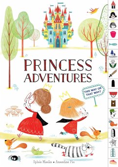 Princess Adventures: This Way or That Way? (eBook, ePUB) - Misslin, Sylvie