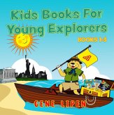 Kids Books For Young Explorers: Books 1-3 (Kids Books for Young Explorers Collections) (eBook, ePUB)