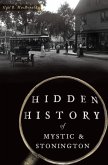Hidden History of Mystic & Stonington (eBook, ePUB)