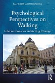 Psychological Perspectives on Walking (eBook, PDF)