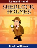 Sherlock Holmes: Le traite naval (eBook, ePUB)