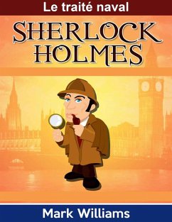 Sherlock Holmes: Le traite naval (eBook, ePUB) - Williams, Mark