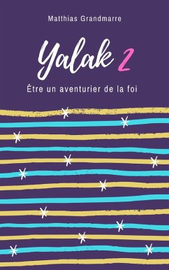 Yalak 2 (eBook, ePUB) - Matthias Grandmarre, Grandmarre