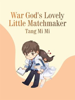 Cover War God's Lovely Little Matchmaker (eBook, ePUB)