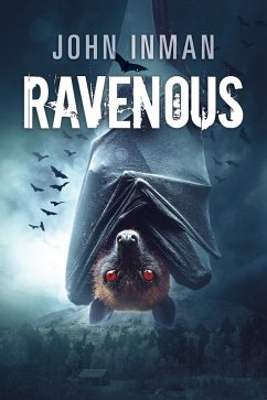 Ravenous (eBook, ePUB) - Inman, John