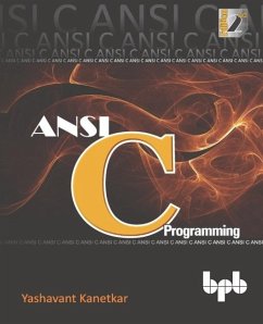 ANSI C Programming (eBook, ePUB) - Yashavant, Kanetkar