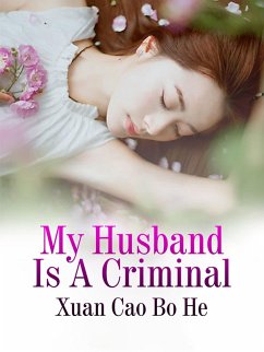 Cover My Husband Is A Criminal (eBook, ePUB)