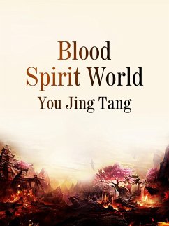 Cover Blood Spirit World (eBook, ePUB)