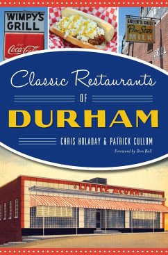 Classic Restaurants of Durham (eBook, ePUB) - Holaday, Chris