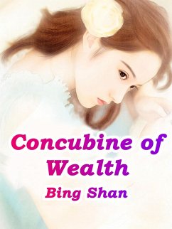 Cover Concubine of Wealth (eBook, ePUB)