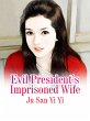 Evil President's Imprisoned Wife... - Bild 1