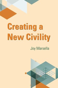 Creating a New Civility (eBook, ePUB) - Marsella, Joy