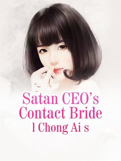 Satan CEO's Contact Bride (eBook, ePUB) - ChongAis, L.