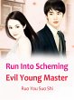 Run Into Scheming Evil Young Master... - Bild 1