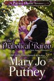 The Diabolical Baron (A Putney Classic Romance, #1) (eBook, ePUB)