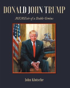 Donald John Trump (eBook, ePUB) - Klotsche, John