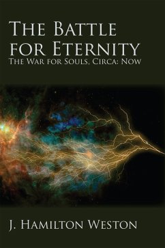 The Battle for Eternity (eBook, ePUB) - Weston, J. Hamilton