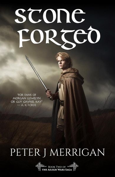 Stone Forged (The Ailigh Wars Saga, #2) (eBook, ePUB) Stone Forged (The Ailigh Wars Saga, #2) (eBook, ePUB)