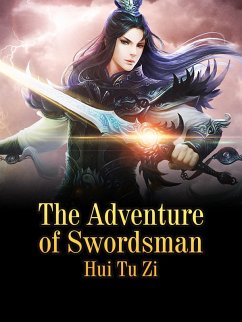 Adventure of Swordsman (eBook, ePUB) - Tuzi, Hui