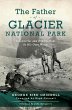 Father of Glacier National Park (eBook,... - Bild 1