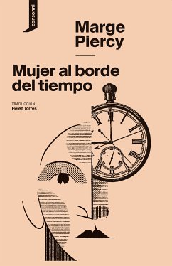 Mujer al borde del tiempo (eBook, ePUB) - Piercy, Marge