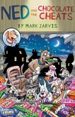 Ned and the Chocolate Cheats (eBook, ePUB) Ned and the Chocolate Cheats (eBook, ePUB)