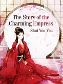 Story of the Charming Empress (eBook, ePUB)